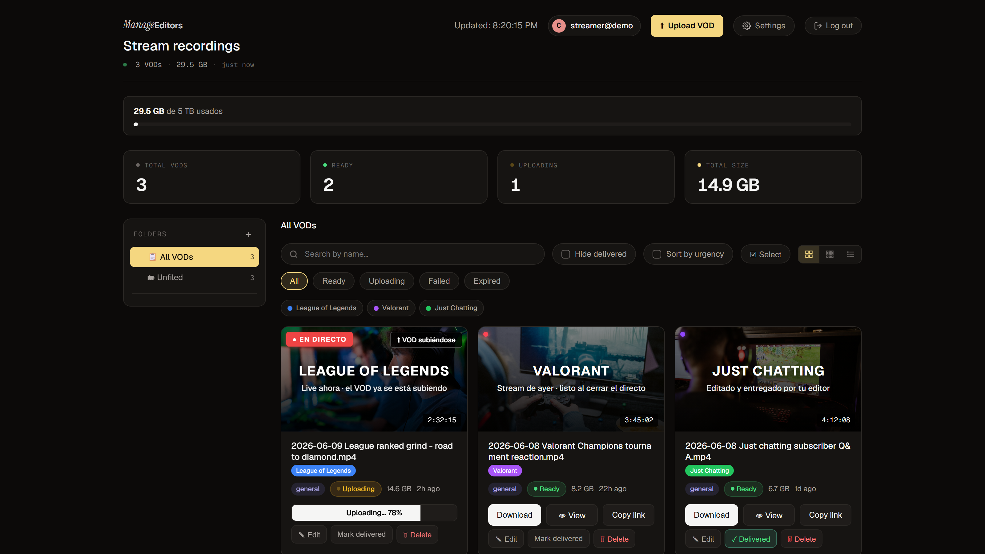 Dashboard showing a VOD uploading live during a stream, another ready to download and one delivered